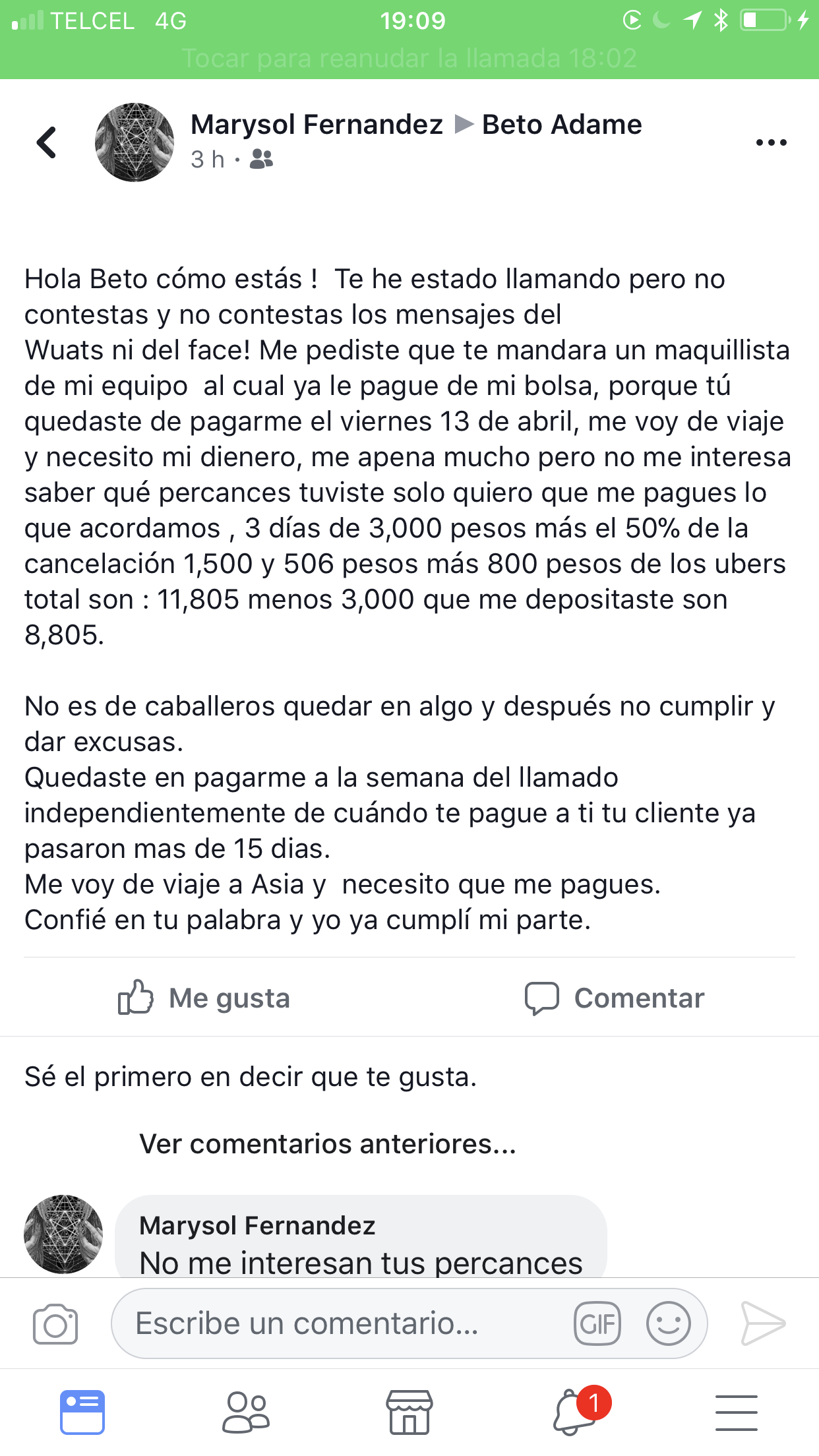 Fotógrafo Beto Adame No paga y se burla de que le pido que cumpla con su palabra.